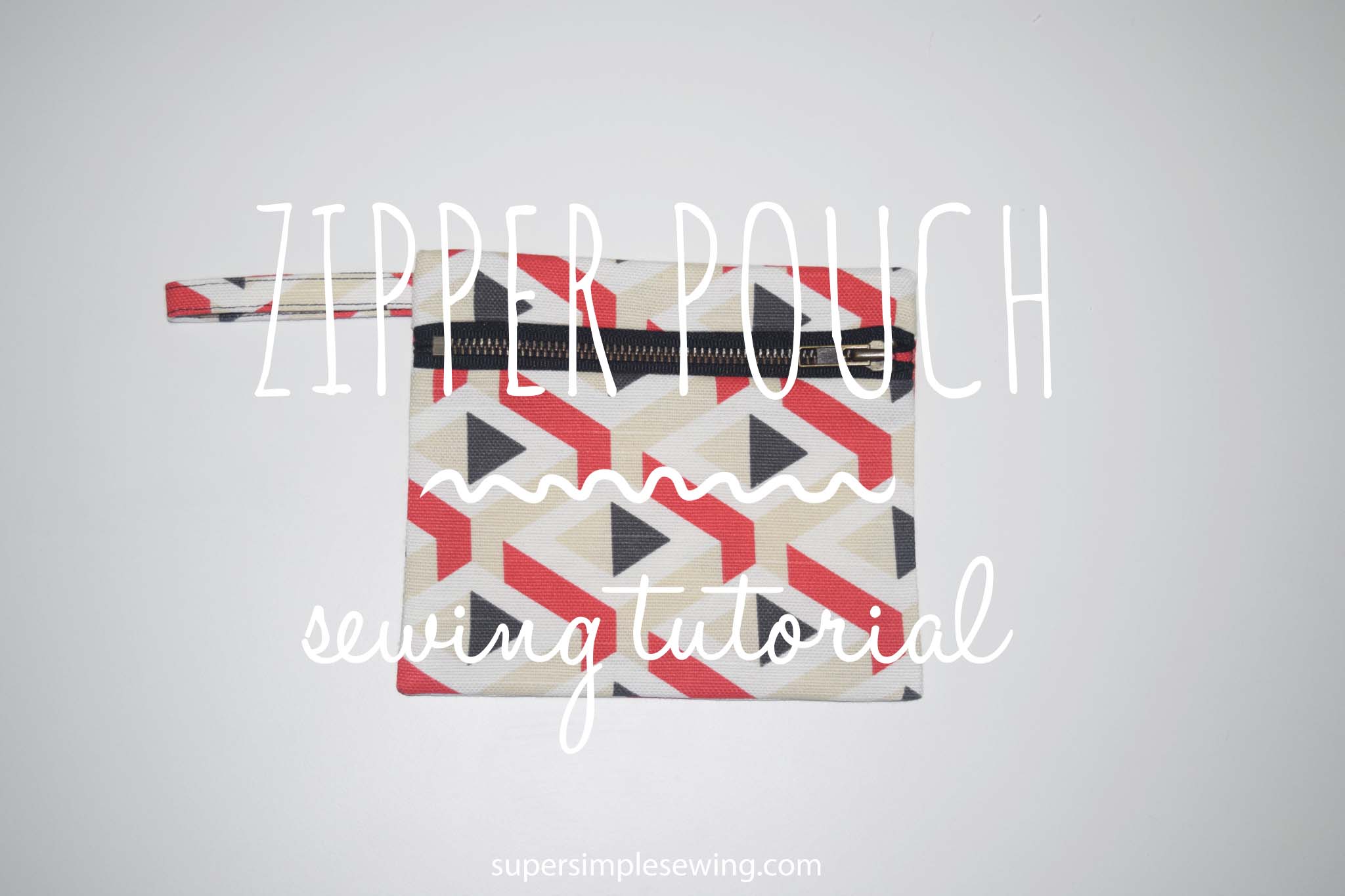 Zipper Pouch Step by Step Tutorial and Sewing Pattern.